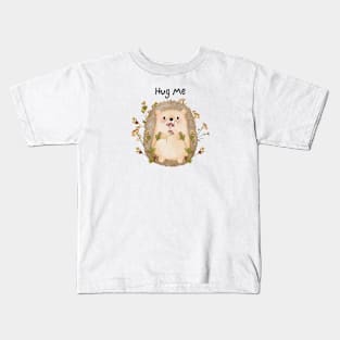 Hug Me hedgehog 1 Kids T-Shirt